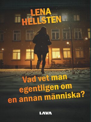 cover image of Vad vet man egentligen om en annan människa